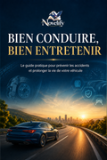 Couverture de l'ebook Bien conduire, bien entretenir par Novelify, illustrant un véhicule avec des conseils d'entretien et de conduite.