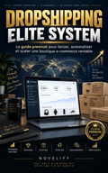 Dropshipping Elite System – Guide Premium E-commerce & Scaling