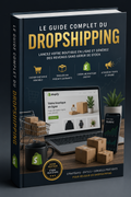 Le Guide complet du Dropshipping