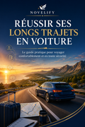 Livre Novelify "Réussir ses longs trajets en voiture" avec couverture illustrée, destiné à améliorer l'expérience de voyage en voiture.