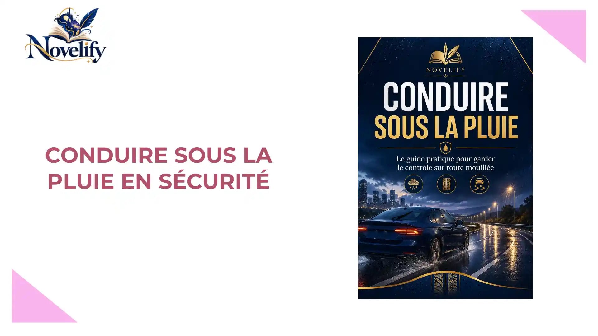 Conduire sous la pluie en s&eacute;curit&eacute; by@Outfy